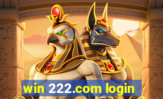 win 222.com login